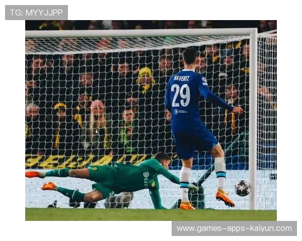 切尔西哈弗茨的中距离射门：让主场观众起立鼓掌的瞬间